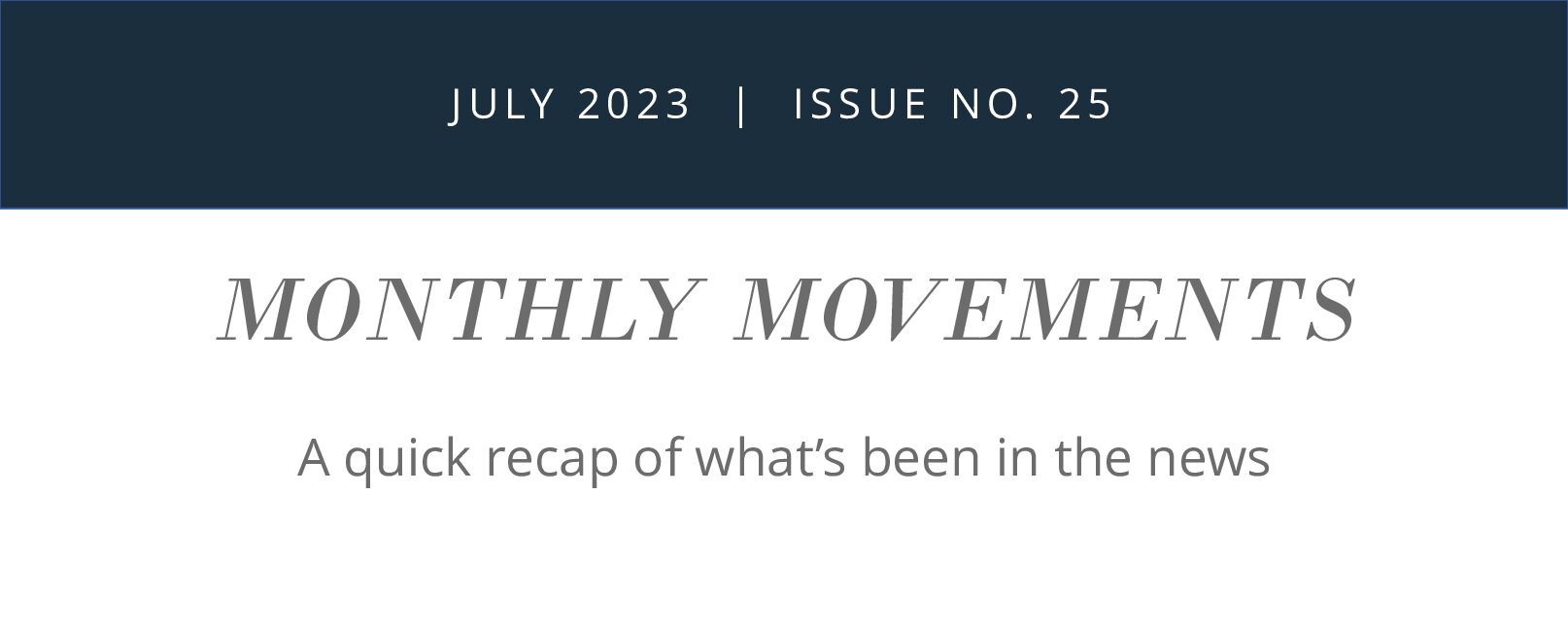Monthly Movements JULY 202